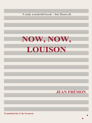 cover image of Now, Now, Louison